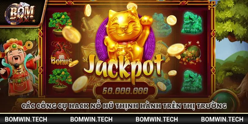 Các công cụ hack nổ hũ thịnh hành trên thị trường